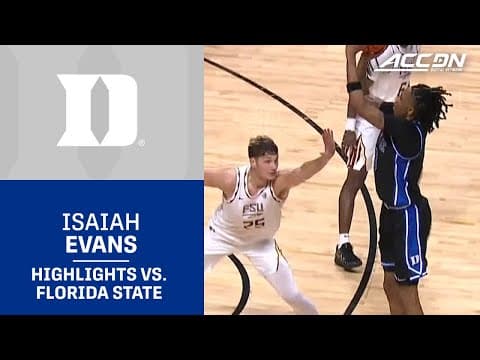 Duke's Isaiah Evans Highlights vs. Florida State