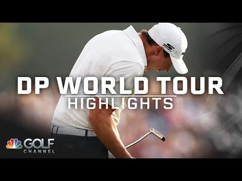 DP World Tour Highlights: 2025 DP World Tour Championship, Final Round | Golf Channel
