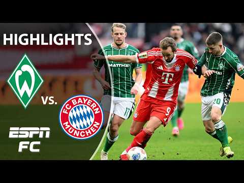 HARRY KANE BRACE 💥 Werder vs. Bayern Munich | Bundesliga Highlights | ESPN FC