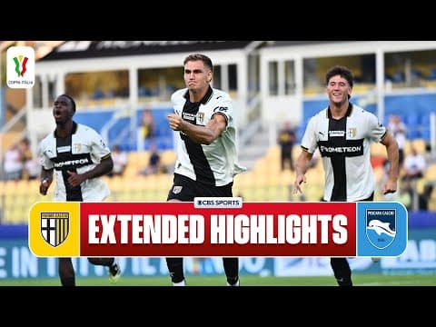 Parma vs. Pescara: Extended Highlights | Coppa Italia | CBS Sports Golazo