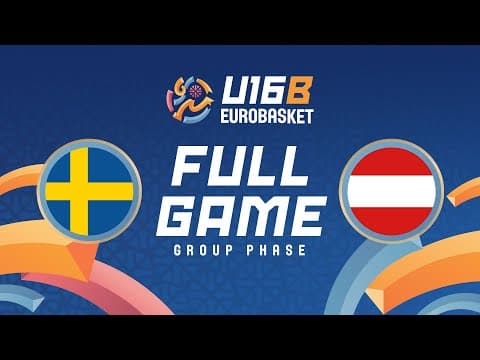 LIVE - Sweden v Austria | FIBA U16 EuroBasket Division B 2025 | Group Phase