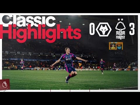 MGW, Chris Wood and Taiwo on Target! 🎯 | Wolves 0-3 Nottingham Forest (2024/25) | Classic Highlights