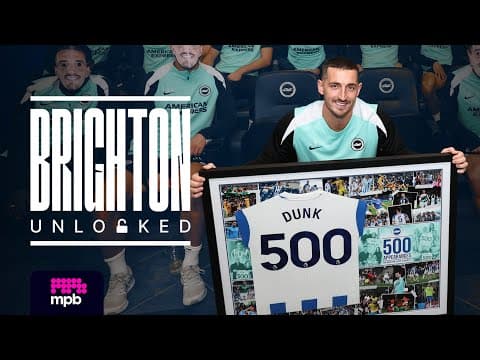 Brighton Unlocked | #56 | Lewis Dunk Hits 500 And Georgi Bursts West Ham's Bubble