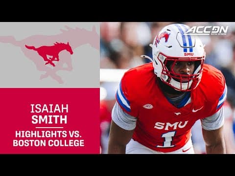 SMU EDGE Isaiah Smith Highlights vs. Boston College