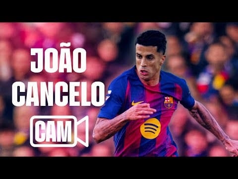 JOÃO CANCELO’S FIRST DAY AT SPOTIFY CAMP NOU | FC Barcelona 🔵🔴