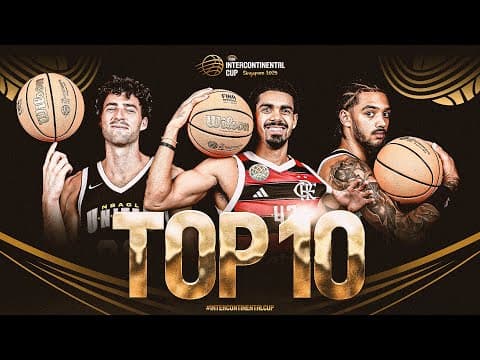 Top 10 Plays | FIBA Intercontinental Cup Singapore 2025