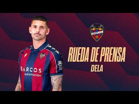 RUEDA DE PRENSA de DELA | Levante UD
