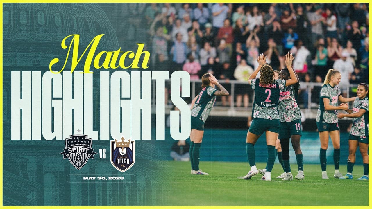 Spirit Head Into June Break on a High Note | Spirit vs Reign Match Highlights | 05.30.26