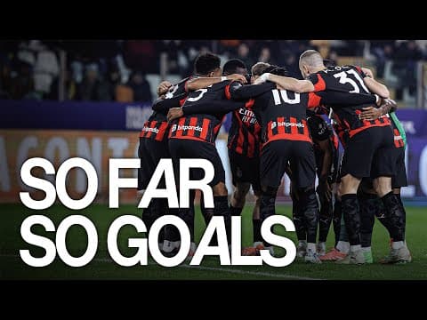 𝙎𝙤 𝙁𝙖𝙧 𝙎𝙤 𝙂𝙤𝙖𝙡𝙨: Tutti i gol segnati finora dai rossoneri