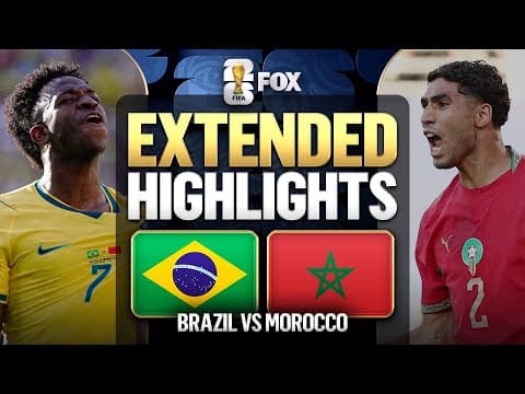 Brazil vs Morocco Extended Highlights 🌎🏆 2026 FIFA World Cup™