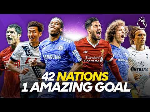 42 World Cup Nations, 42 Unforgettable Premier League Goals
