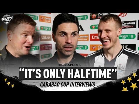 Arteta, Dan Burn, & Eddie Howe on Arsenal's 2-0 LOSS vs Newcastle | Carabao Cup | CBS Sports Golazo