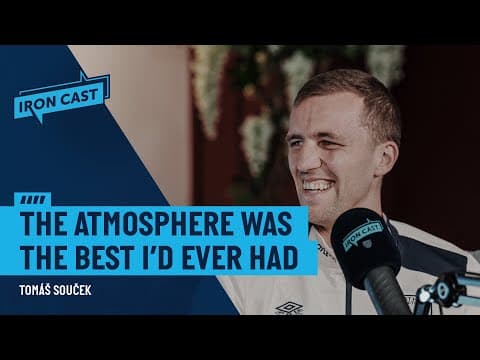 Tomas Soucek Opens Up About His Childhood | Ironcast