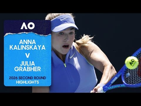 Anna Kalinskaya v Julia Grabher Highlights | Australian Open 2026 Second Round