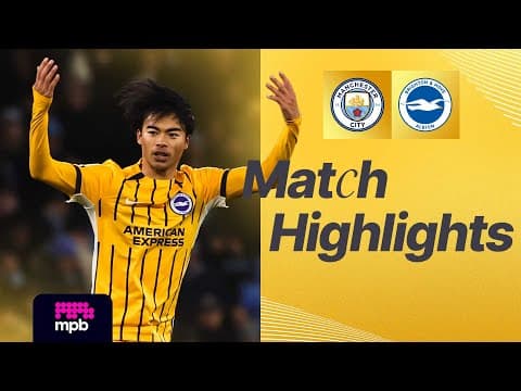 HIGHLIGHTS Man City v Brighton Premier League