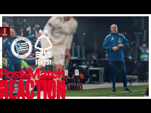 Sean Dyche's Assessment 💬 | Sturm Graz 0-0 Nottingham Forest | UEFA Europa League