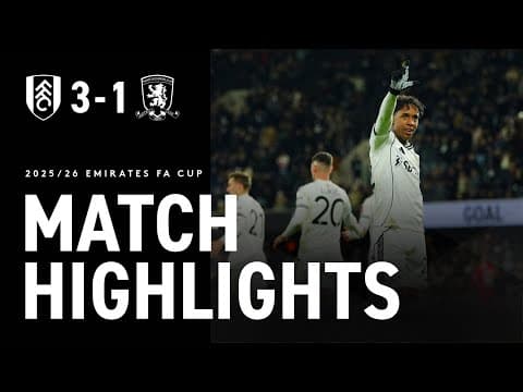 HIGHLIGHTS | Fulham 3-1 Boro | Into the hat for the next round 🎩