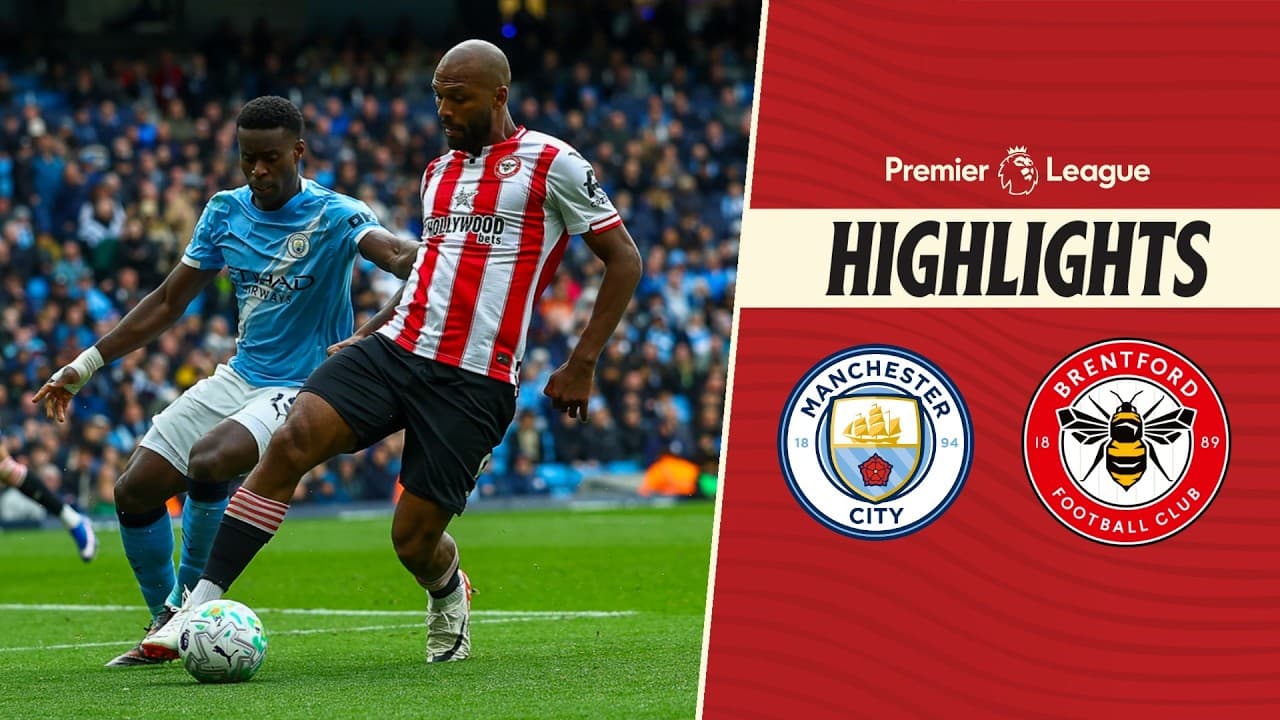 Defeat at the Etihad | Manchester City 3-0 Brentford | Premier League Highlights