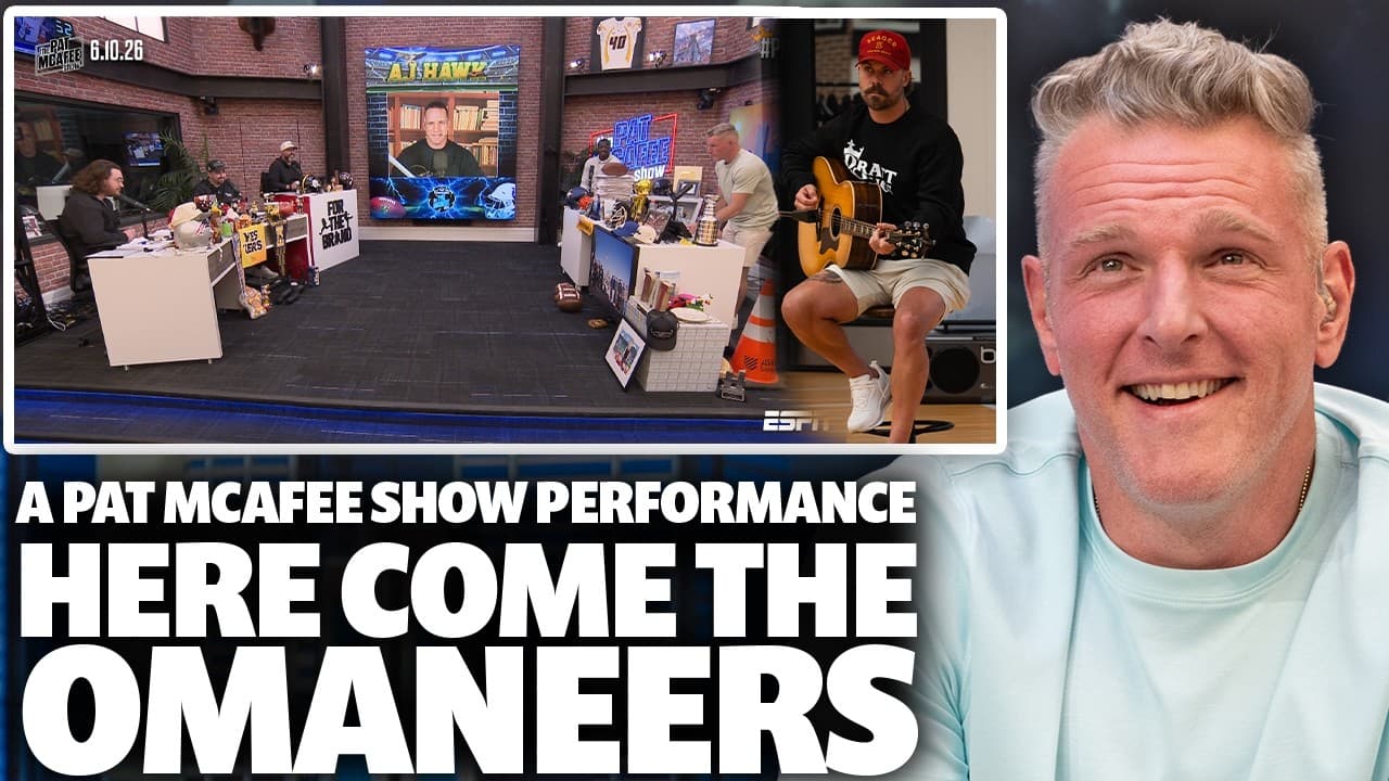 "Here Come The Omaneers" A Pat McAfee Show Original Performance