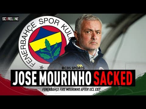 Fenerbahçe FIRES Jose Mourinho following UCL elimination | Mourinho at 2026 World Cup?! | Scoreline