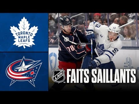 Maple Leafs vs Blue Jackets 29/10/25 | Faits saillants