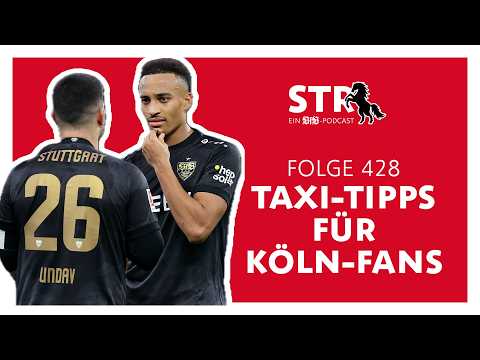 VfB STR: Folge 428 | Taxi-Tipps für Köln-Fans