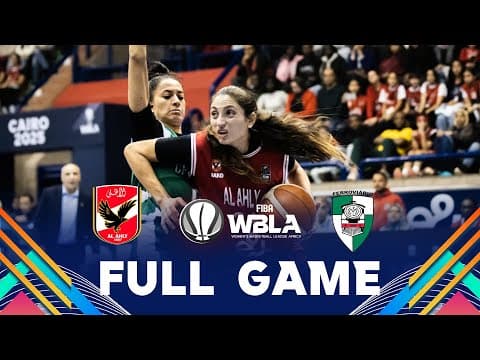 LIVE - Al Ahly Sporting Club v Ferroviario Maputo | FIBA WBLA 2025 | Final