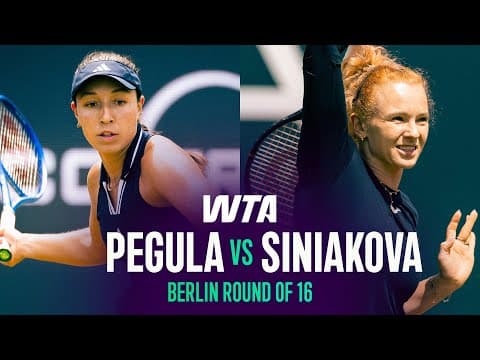 Jessica Pegula vs. Katerina Siniakova | 2026 Berlin Round of 16 | WTA Match Highlights