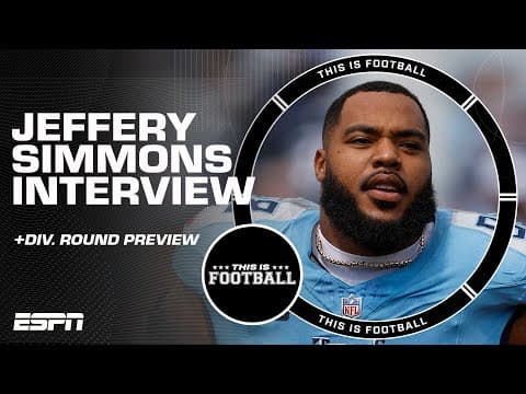 Jeffery Simmons On His Future With The Titans & Divisional Round Preview | This Is Football