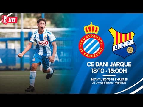 🔴 LIVE | ⚽️ Infantil S13 🆚 UE Figueres | J5 | Divisió d’Honor Infantil S13