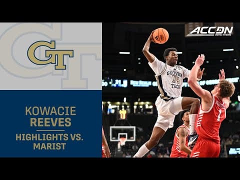 GT's Kowacie Reeves Jr. Highlights vs. Marist