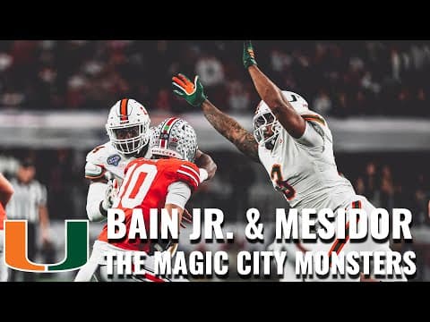 Miami's Rueben Bain Jr. & Akheem Mesidor: The Magic City Monsters