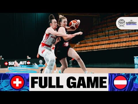 LIVE - Switzerland v Austria | FIBA Women's EuroBasket 2027 Qualifiers