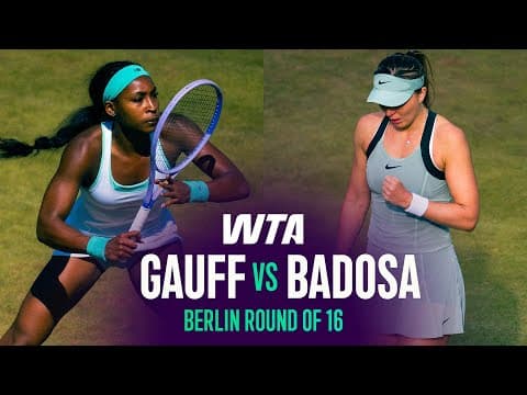 Paula Badosa vs. Coco Gauff | 2026 Berlin Round of 16 | WTA Match Highlights