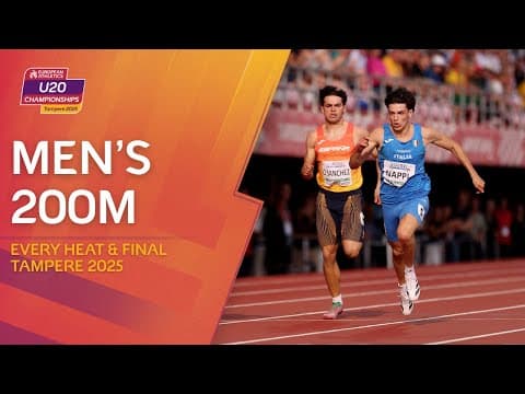 Diego Nappi storms to gold! 🇮🇹 EVERY Heat & Final of the Men’s 200m | Tampere 2025
