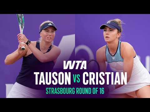 Clara Tauson vs. Jaqueline Cristian | 2026 Strasbourg Round of 16 | WTA Match Highlights