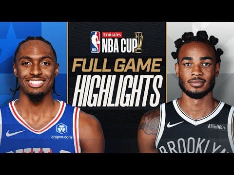 76ERS at NETS | EMIRATES NBA CUP 🏆 | FULL GAME HIGHLIGHTS | November 28, 2025