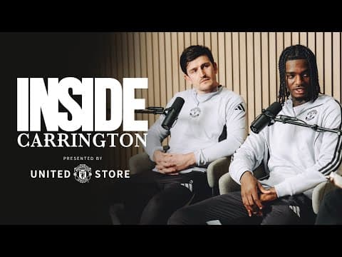 Harry Maguire & Ayden Heaven EXCLUSIVE | Inside Carrington: Ep 12