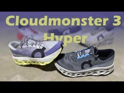 On Cloudmonster 3 vs Cloudmonster 3 Hyper First Impressions