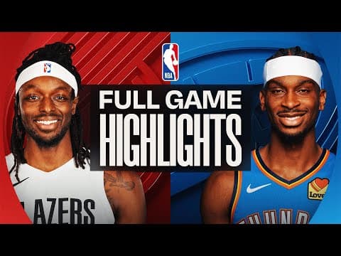 TRAIL BLAZERS at THUNDER | FULL GAME HIGHLIGHTS | November 23, 2025