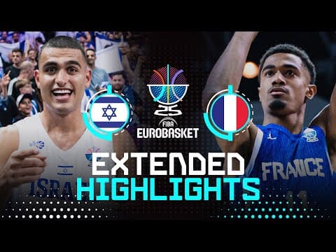 Israel 🇮🇱 vs France 🇫🇷 | Extended Highlights | FIBA EuroBasket 2025