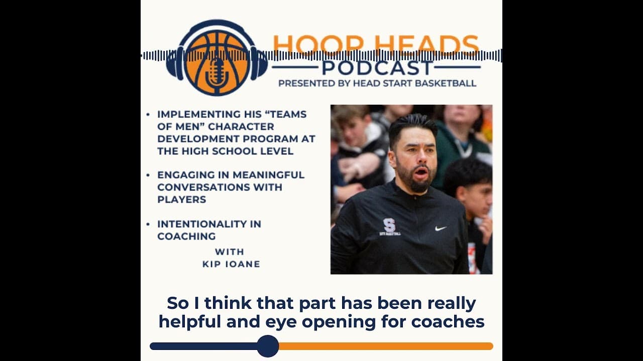 Kip Ioane - The Connection Between Teams of Men and Winning Basketball  #podcast #basketballcoach