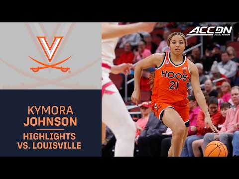 Virginia's Kymora Johnson Highlights vs. Louisville