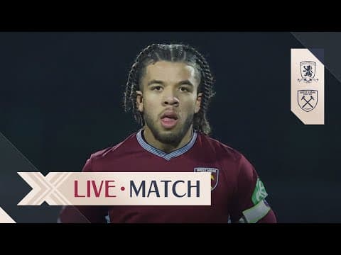 LIVE: Middlesbrough U21 v West Ham U21 | Premier League 2