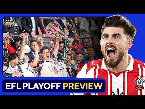 Who Will Make It To The Premier League? | EFL PLAYOFF PREVIEW