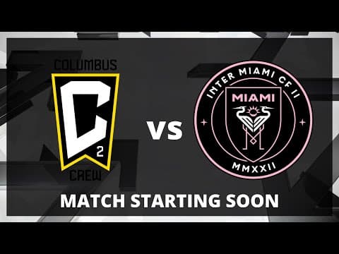 LIVE: MLS NEXT PRO: Columbus Crew 2 vs Inter Miami CF II | Sept 7, 2025