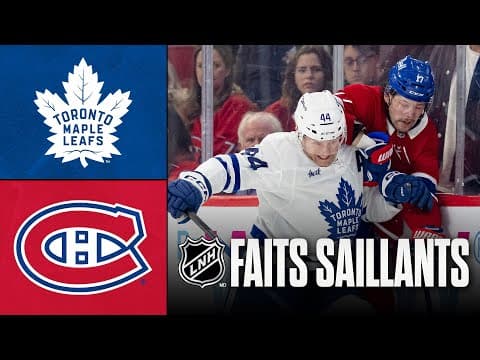 Maple Leafs vs Canadiens | Faits saillants