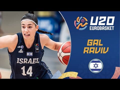 Gal Raviv 🇮🇱 | Full Highlights | FIBA U20 Women's EuroBasket 2025