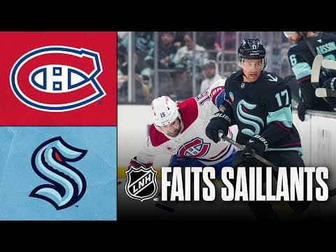 Canadiens vs Kraken 28/10/25 | Faits saillants