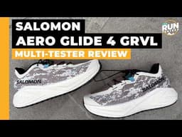 Salomon Aero Glide 4 GRVL Review: Two runners test the all-terrain cushioned running shoe
